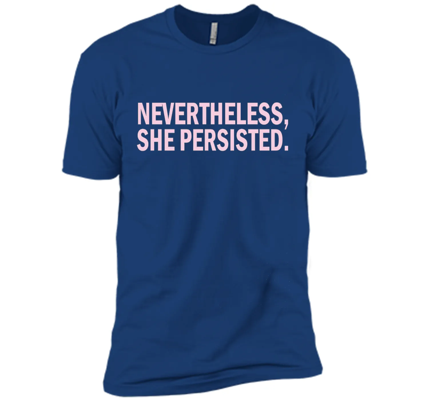 Nevertheless She Persisted T-Shirt