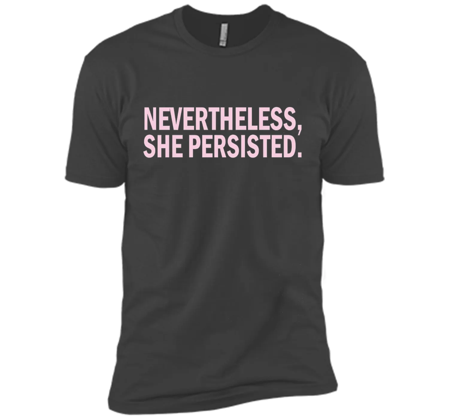 Nevertheless She Persisted T-Shirt