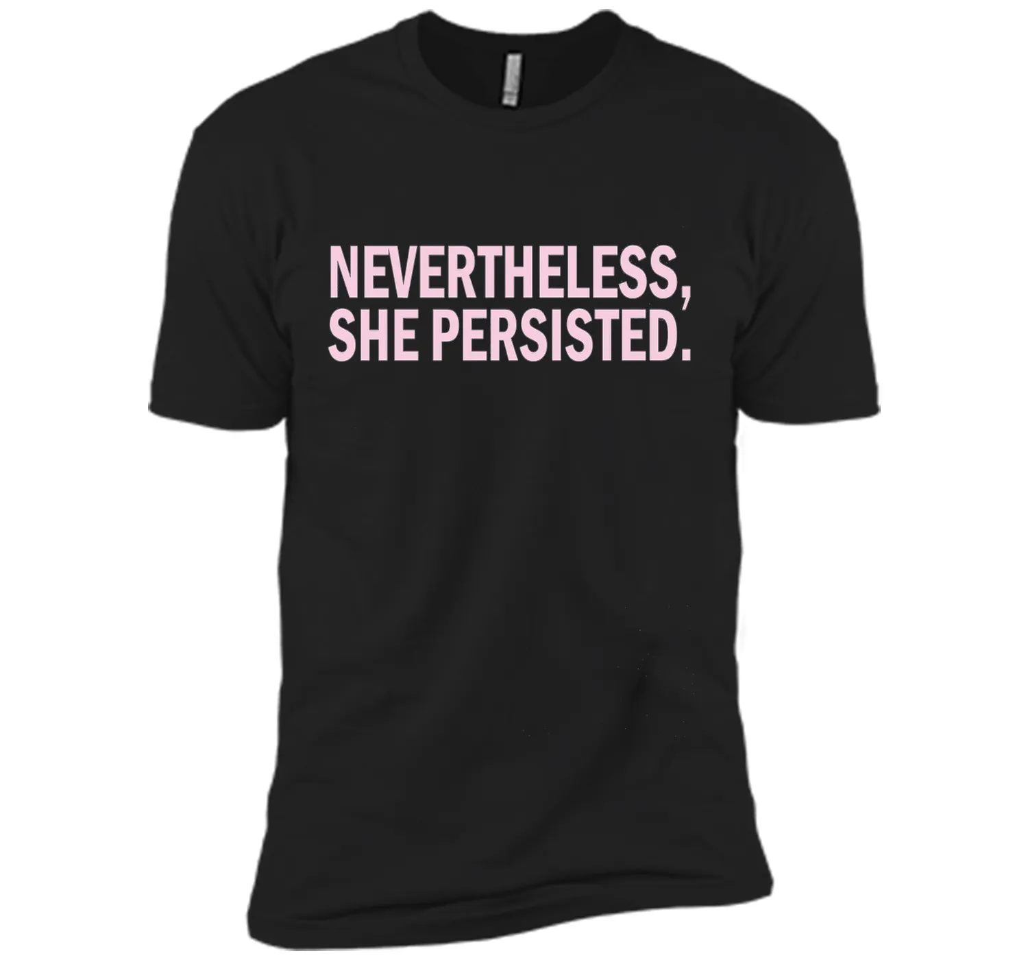 Nevertheless She Persisted T-Shirt