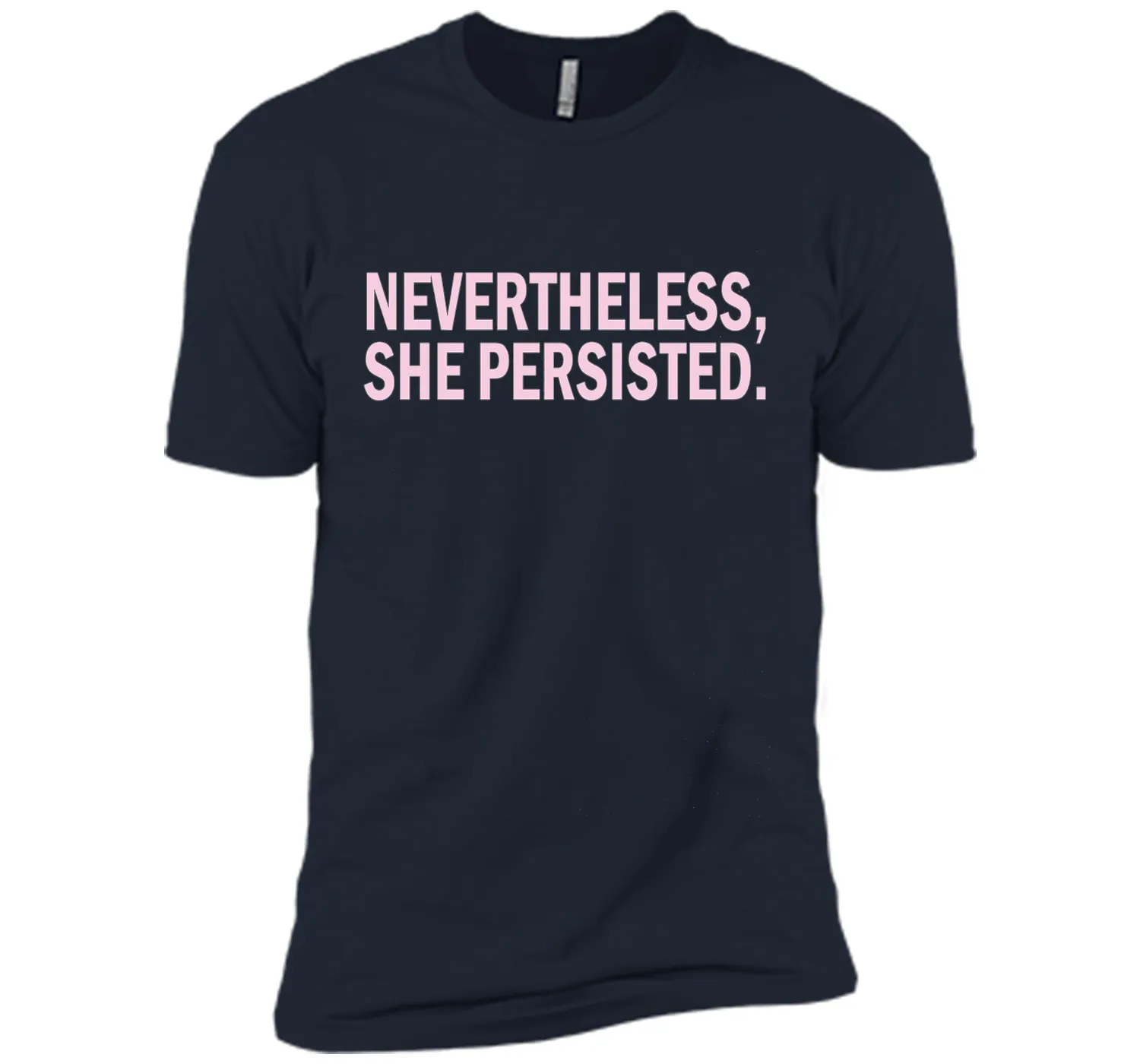 Nevertheless She Persisted T-Shirt