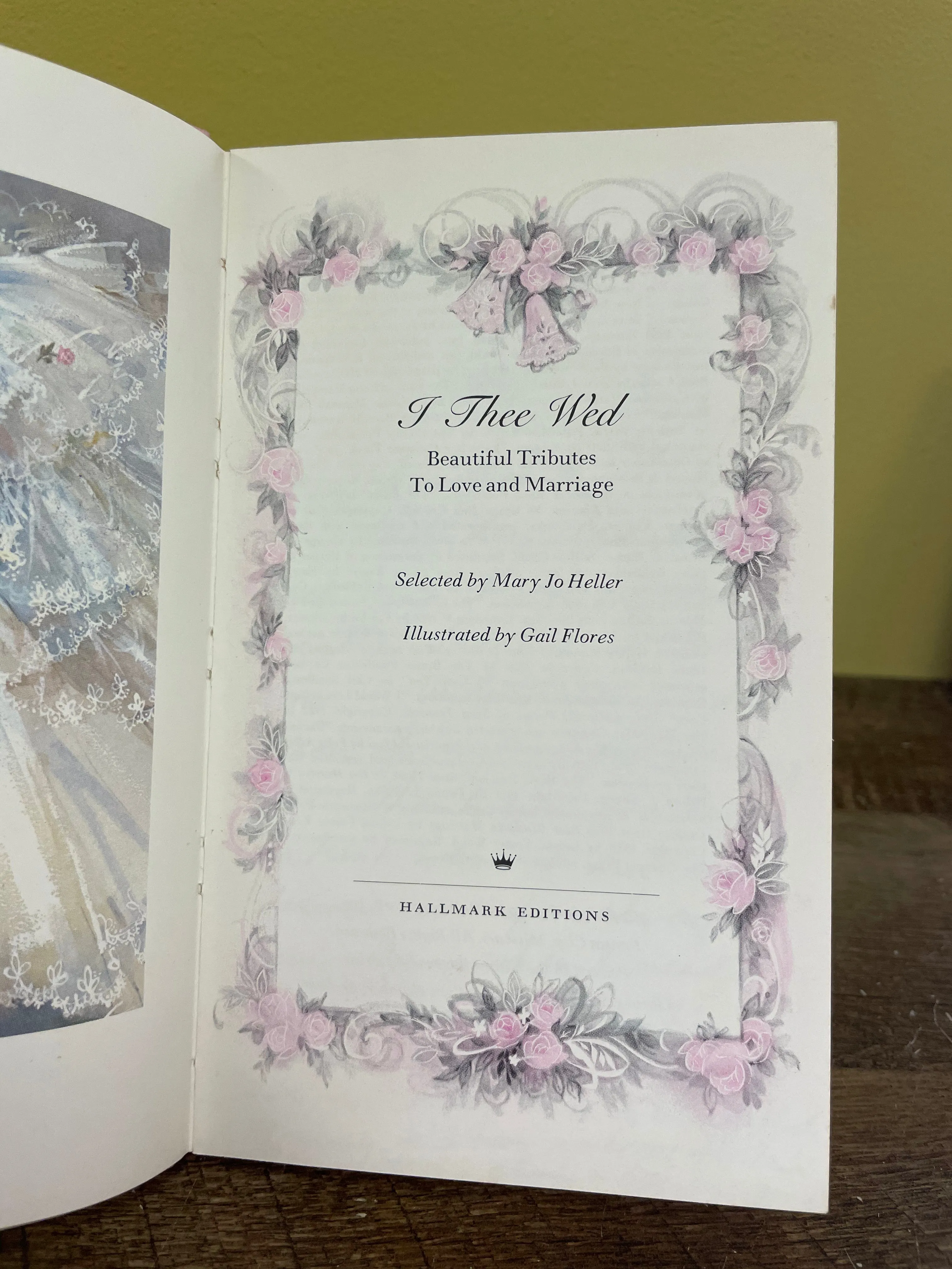 Vintage Hallmark “I Thee Wed” Tributes to Love and Marriage 1969 Hardcover with Jacket